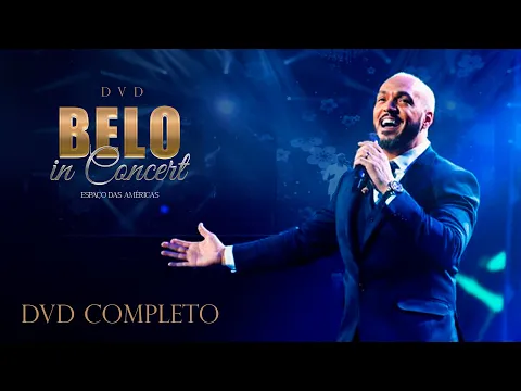 Download MP3 Belo in Concert - Gravado em São Paulo | DVD Completo