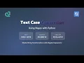 Regex Text Case Conversion Title Case camelCase snake - case kebab-case in Python