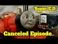 Download Lagu 'James and Super E.D.' - SEASON 5's CANCELED Episode! | Thomas and Friends 2025