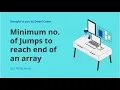 Minimum number of jumps DSA-Problem-02 O N TC GFG Full Solution with Explanation