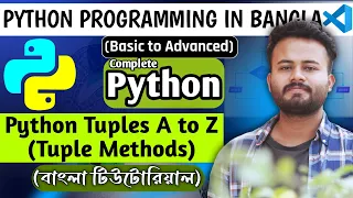 Tuples in Python Tuple Methods Learn Python in Bangla Lecture-23