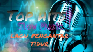 Lagu barat populer untuk santai dan pengantar tidur