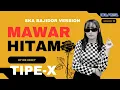 Download Lagu MAWAR HITAM - TIPE X - COVER BY IKE KEKEY MAREMA - LIVE SESSION - SKA BAJIDOR