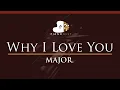 Download Lagu MAJOR - Why I Love You - HIGHER Key (Piano Karaoke Instrumental)