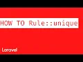 Unique validation in laravel