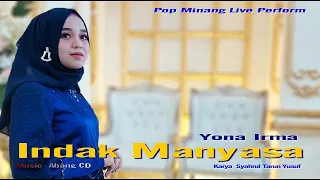 Download Pop Minang Populer - YONA IRMA - Indak Manyasa MP3