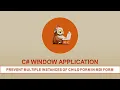 C WINDOW APPLICATION - PREVENT DUPLICATE CHILD FORM IN MDI FORM