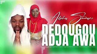 ALPHA SOUMARE - DEDOUGOU ADJA AWA