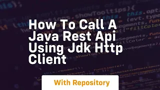How to call a java rest api using jdk http client