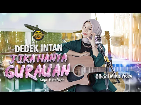 Download MP3 Dedek Intan - Jika Hanya Gurauan (Official Music Video) | DJ Kentrung Version