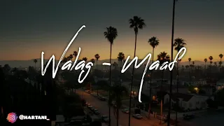 Download Walag - Maaf || Lirik MP3