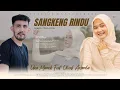 Download Lagu Sangkeng Rindu - Una Mameh Feat Obenk Arlamba (official musik video)