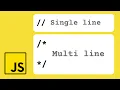 Javascript - Comments Single line Comment Mutlt-line comment