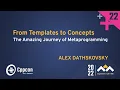 From C Templates to C Concepts - Metaprogramming an Amazing Journey