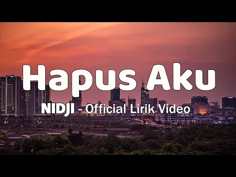 Download MP3 Hapus Aku - Nidji (Lirik)