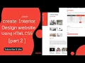 Create Interior Design Website Using HTML CSS part 2 With Source Code