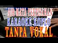 Lagu air mata perpisahan karaoke dangdut koplo tanpa vokal cowo