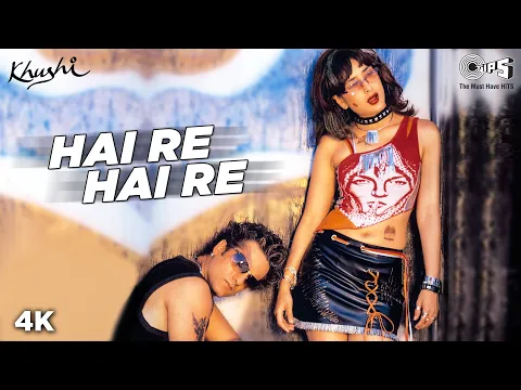 Download MP3 Hai Re Hai Re - Video Song | Khushi | Fardeen Khan \u0026 Kareena Kapoor | Hema Sardesai \u0026 K. K