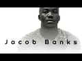 Jacob Banks ft. Seinabo Sey - Be Good To Me | Lyrics