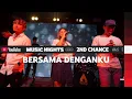 Lagu 2ND CHANCE - BERSAMA DENGANKU (LIVE AT YOUTUBE MUSIC NIGHT)