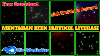 Download Mentahan Efek partikel Literasi || Mentahan Partikel Salju Free Download MP3