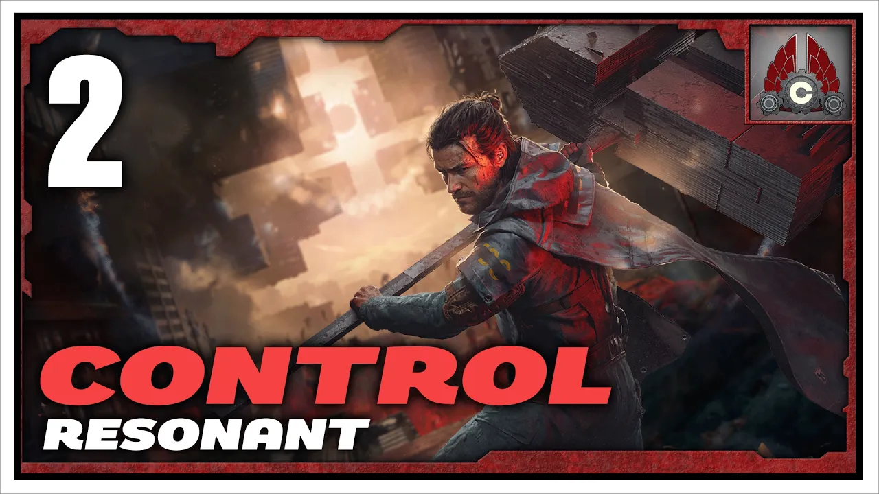 CONTROL Resonant | Sponsored By Remedy Entertainment | Part 2