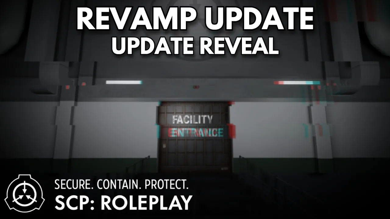 SCP: Roleplay | Revamp Update