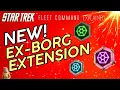 NEW Ex-Borg Faction Extension How to play Star Trek Fleet Command Outside Views STFC