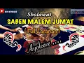 Download Lagu SABEN MALEM JUMAT - Sholawat Dongkrek Jaranan