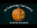 Carving a Jack O Lantern Creative Process Commentary