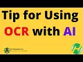 Tip for when Using OCR with AI in your tools Scripts Browser