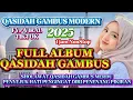 Download Lagu FULL ALBUM 1 JAM NONSTOP‼️QASIDAH GAMBUS MODERN MERDU ‼️PENYEJUK HATI PALING  VIRAL SEPANJANG MASSA