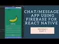 How to React-Native Building Firebase App Part I - Login Register Authentication
