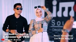 yona irma lasuah lo yeh feat iqra nando live performance