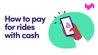 How to pay for rides with cash Lyft