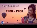 Download Lagu Rany simbolon - Paca Paca - Pacca Pacca - Opera Lagu Batak  || Official Music Video