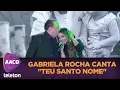 Lagu Gabriela Rocha brilha ao som de \