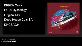 brken worx hud psychology original mix 