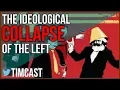The Ideological Collapse of the Left