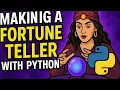 Making a Fortune Teller with Python