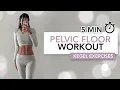 5 MIN PELVIC FLOOR WORKOUT Kegel Exercises For Every Day Eylem Abaci