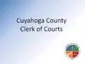 Foreclosure 101 Cuyahoga County Clerk of Courts Presentation August 2016