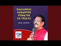 Lagu Kaalangal Kadanthu Ponathe En Yesaya