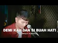 Download Lagu DEMI KAU DAN SI BUAH HATI (Pance F. Pondaag) - Andrey Arief (COVER)