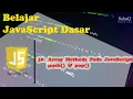 Belajar JavaScript Dasar - 30 Array Methods Pada JavaScript