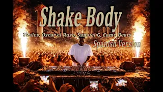 skales shake body afro house remix 2026 deep u0026 tribal afro house vibe