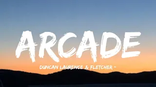 Download Duncan Laurence - Arcade (Lyrics) ft. FLETCHER MP3