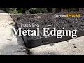 GardenSMART Tips Installing Metal Edging