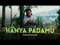 Lagu HANYA PADAMU BY QIARA | Cover By CAK SODIQ NEW MONATA