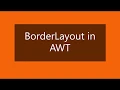 Border Layout in java